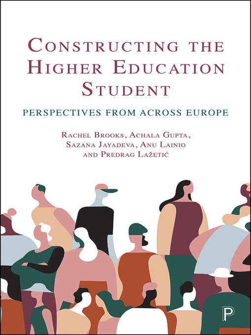 Title details for Constructing the Higher Education Student by Rachel Brooks - Available
